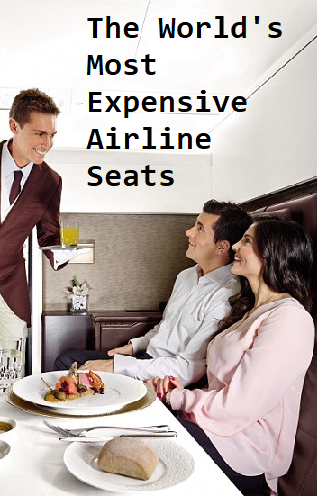 Most Expensive Airline Seats